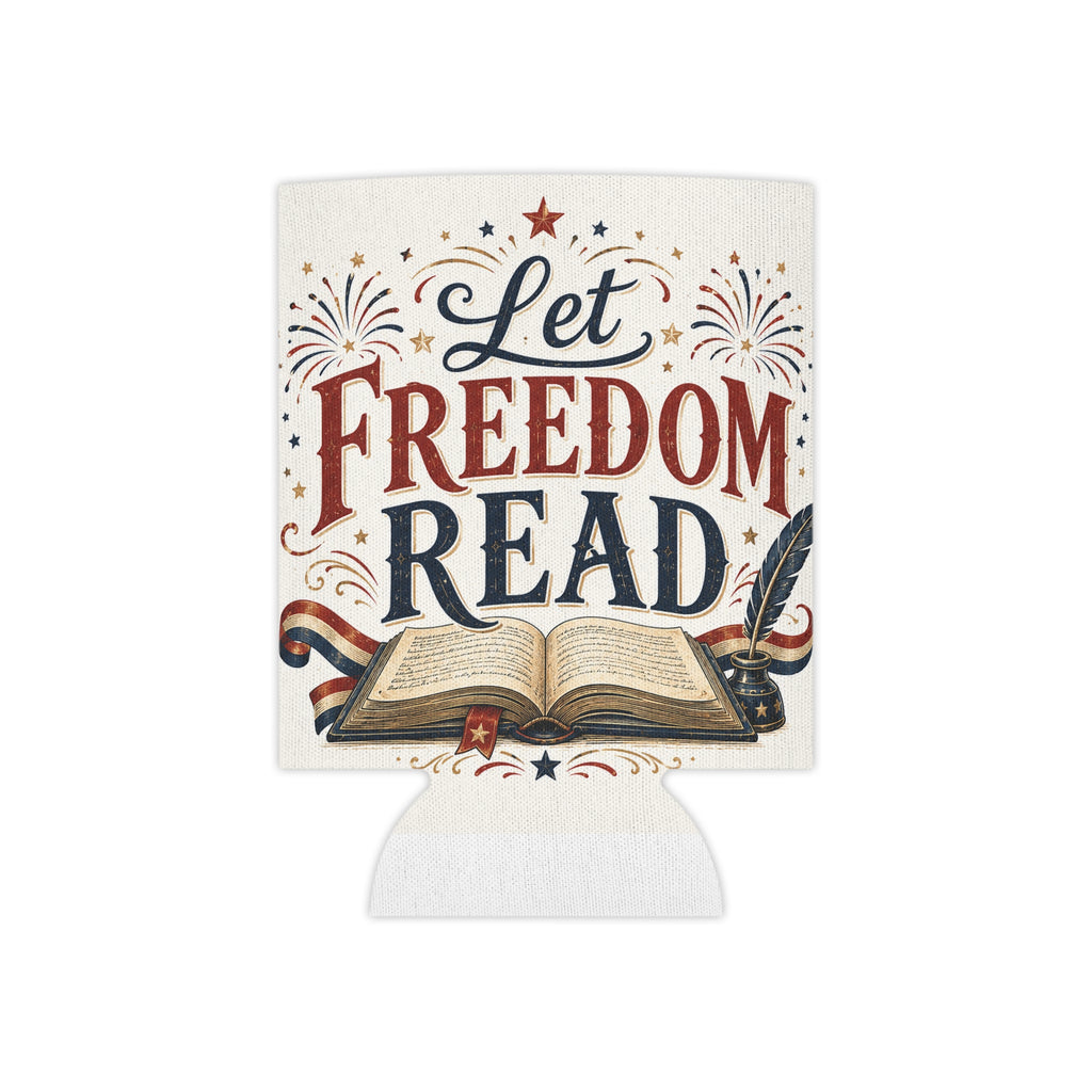 Let Freedom Read Can Cooler – Patriotic Book Lover Beverage Koozie
