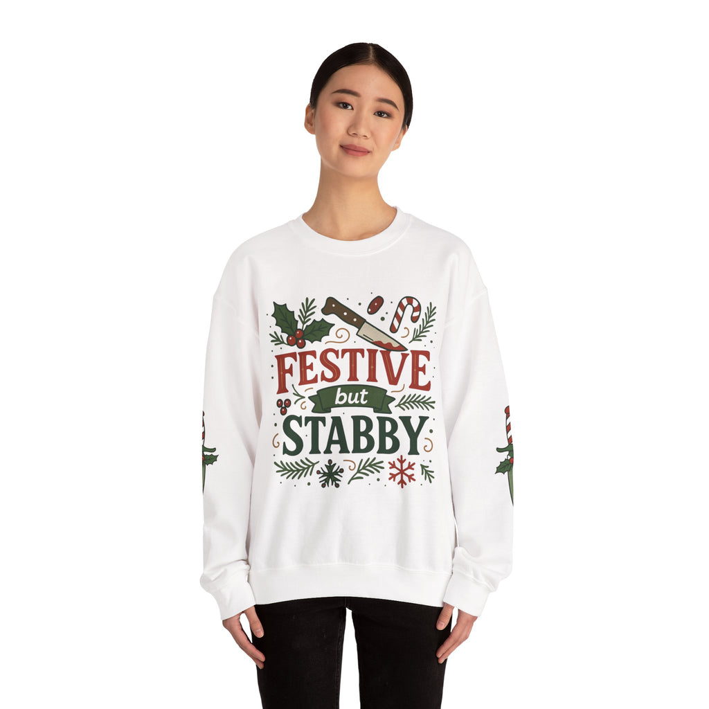 Festive but Stabby Sweatshirt — Christmas Holiday Crewneck