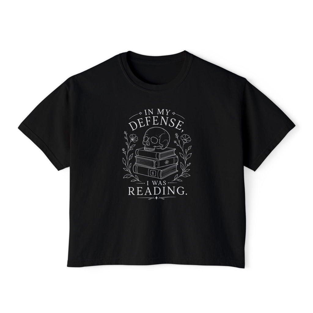 "In My Defense, I Was Reading" Boxy Tee