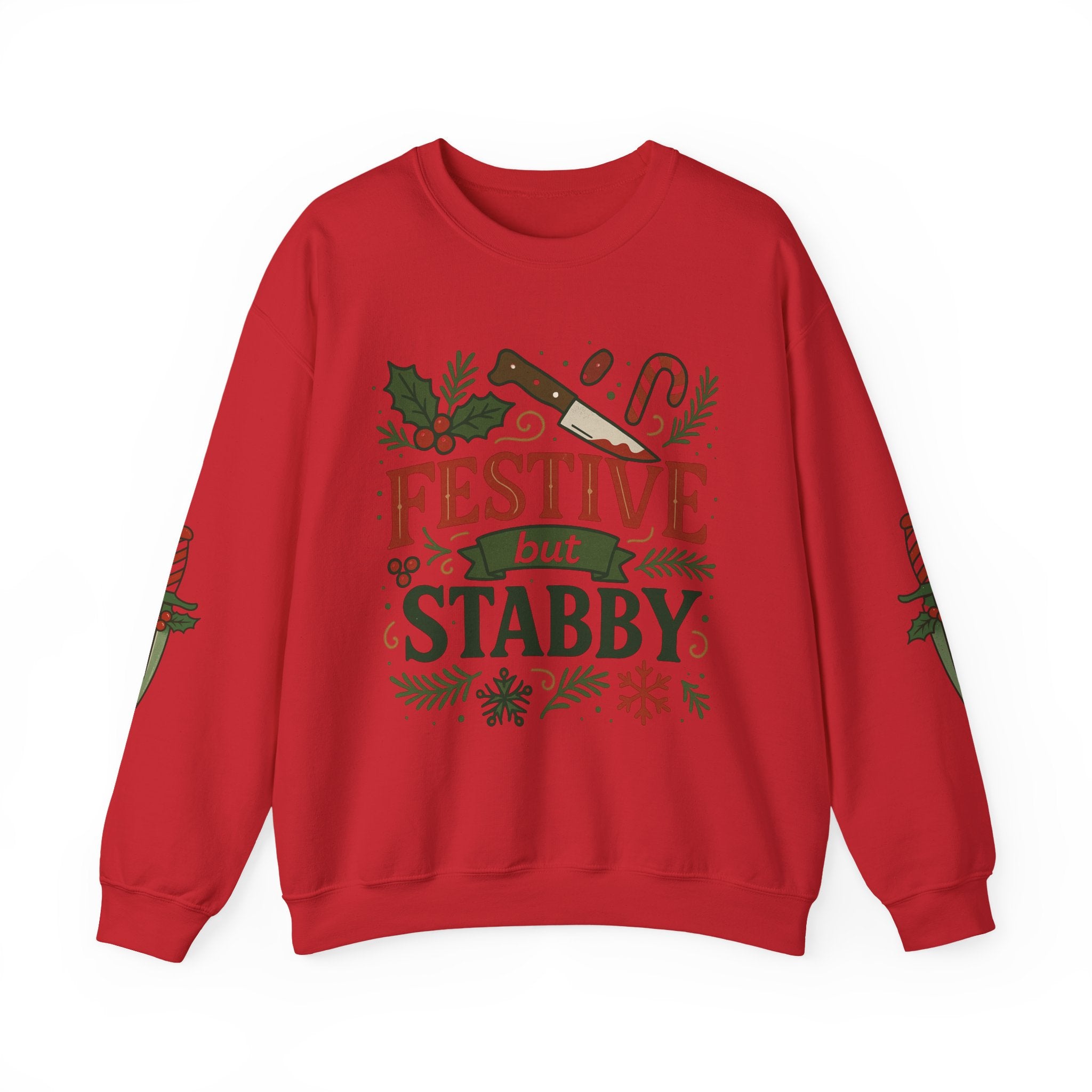 Festive but Stabby Sweatshirt — Christmas Holiday Crewneck