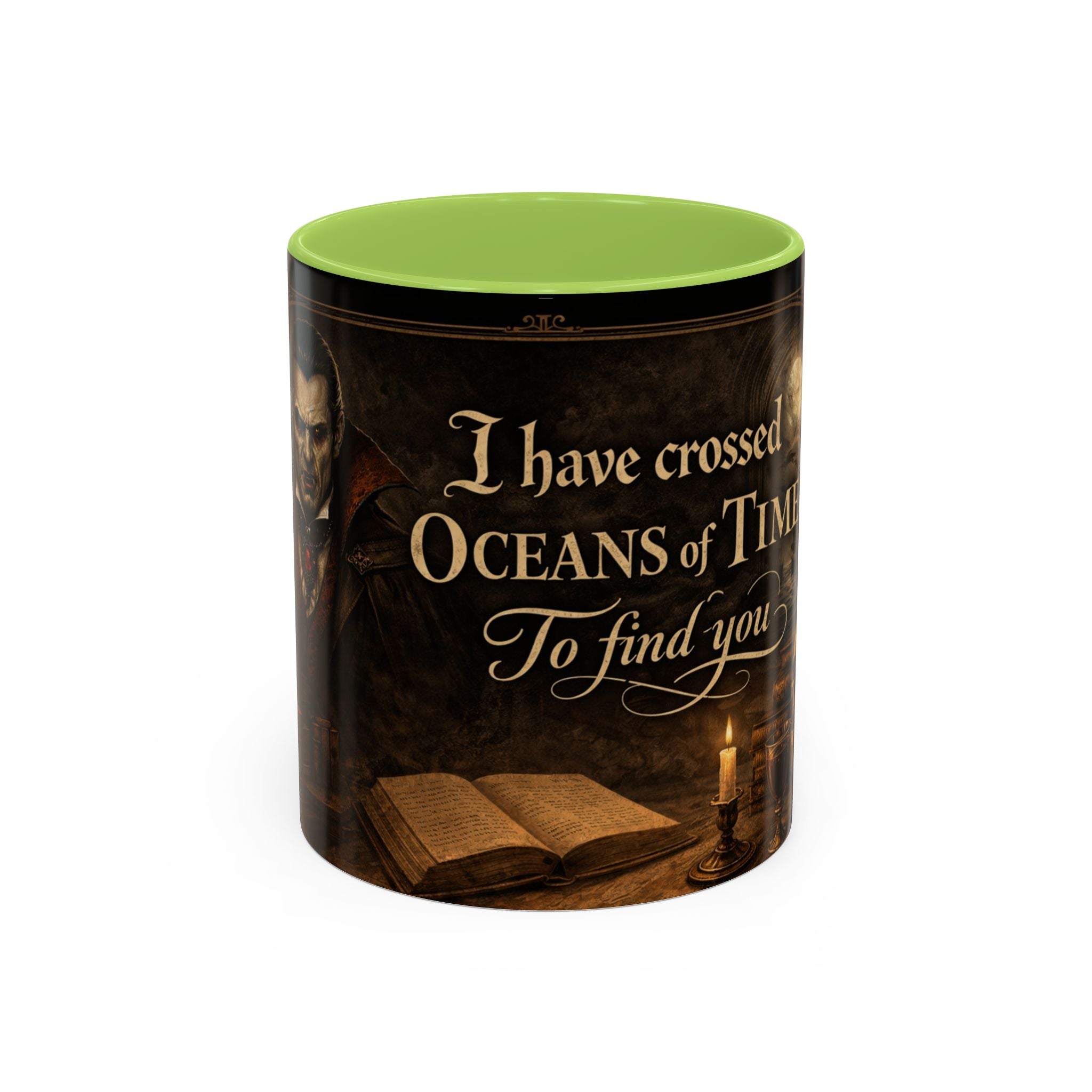 "I Have Crossed Oceans of Time to Find You" Dracula Mug 11oz