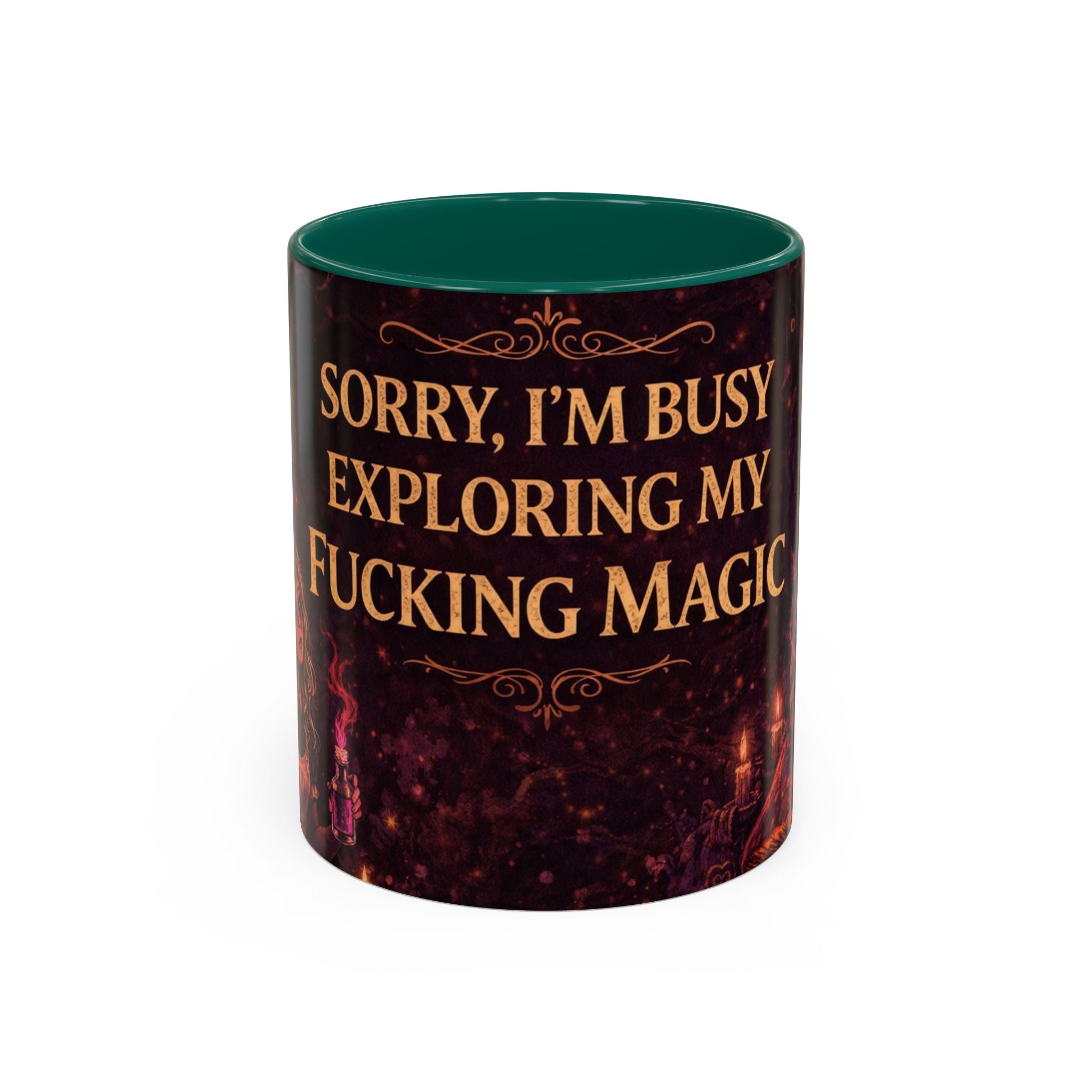 "Sorry, I’m Busy Exploring My Fucking Magic" Dark Whimsy Mug 11oz and 15oz | Wonderland After Dark Collection