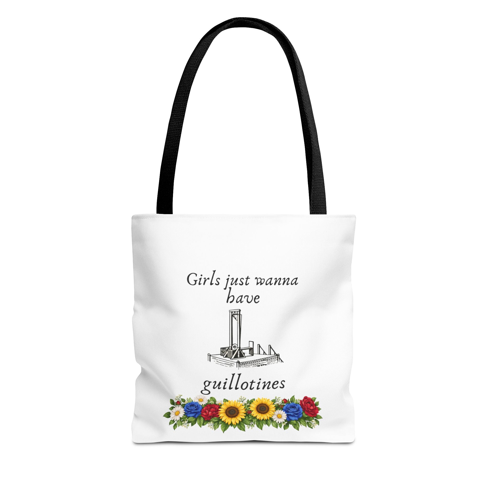 “Girls Just Wanna Have Guillotines” Floral Protest Tote
