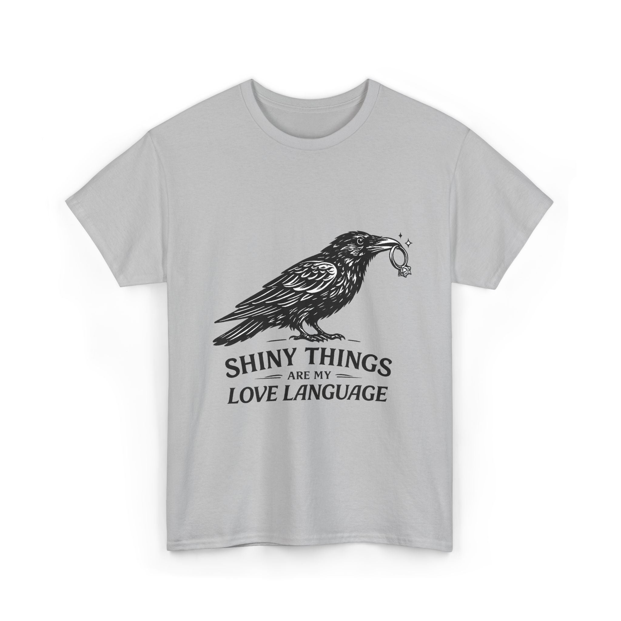 Raven "Shiny Things Are My Love Language" T-Shirt