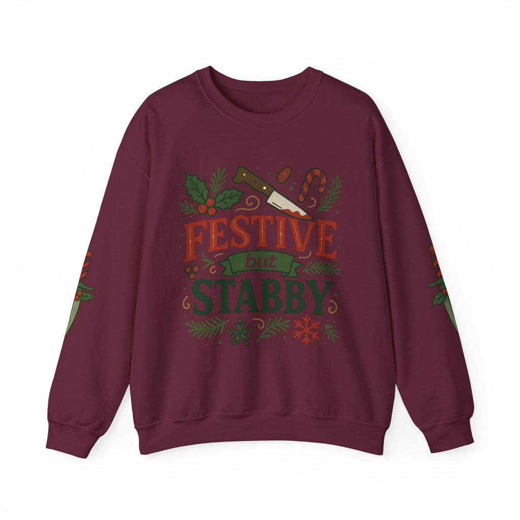 Festive but Stabby Sweatshirt — Christmas Holiday Crewneck