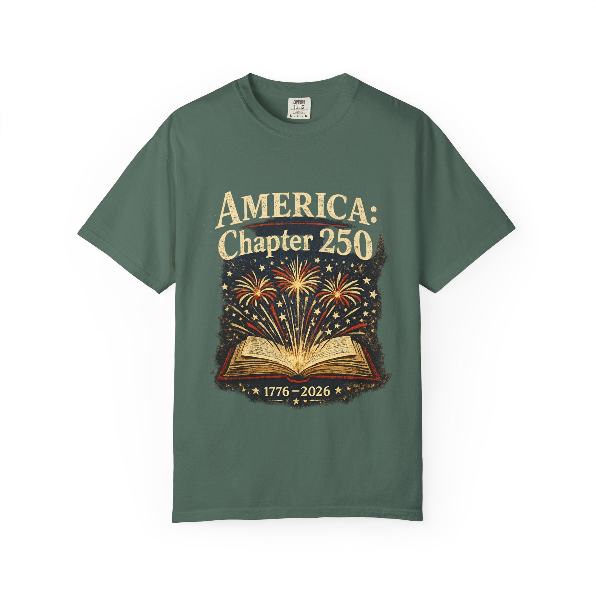 America: Chapter 250 T-Shirt — 1776–2026 Patriotic Anniversary Tee