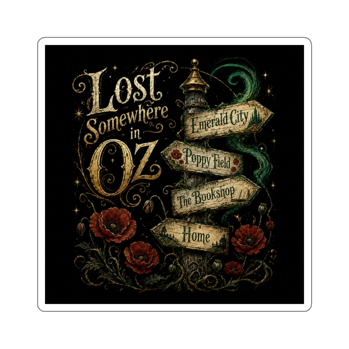 "Lost Somewhere in Oz" Sticker