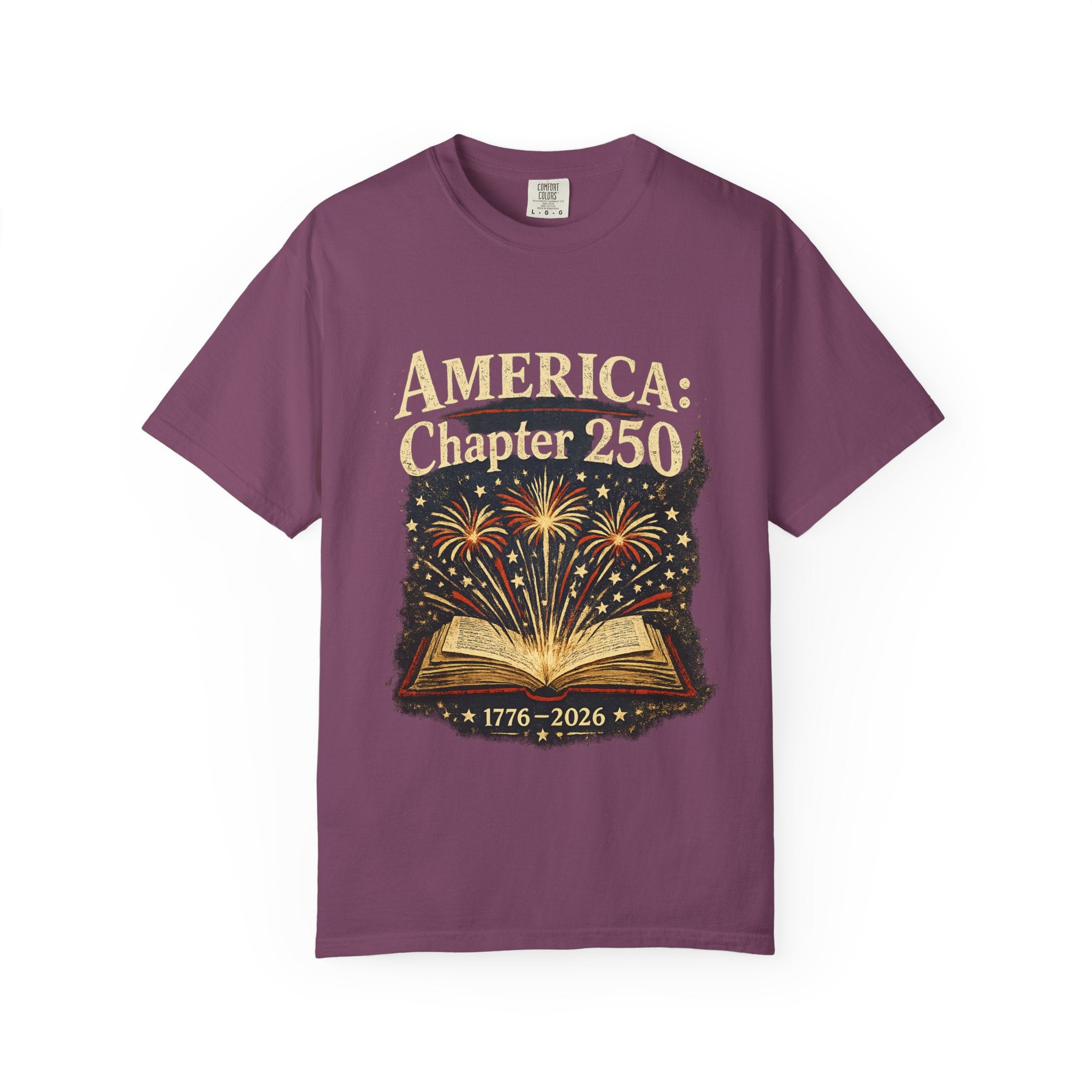 America: Chapter 250 T-Shirt — 1776–2026 Patriotic Anniversary Tee