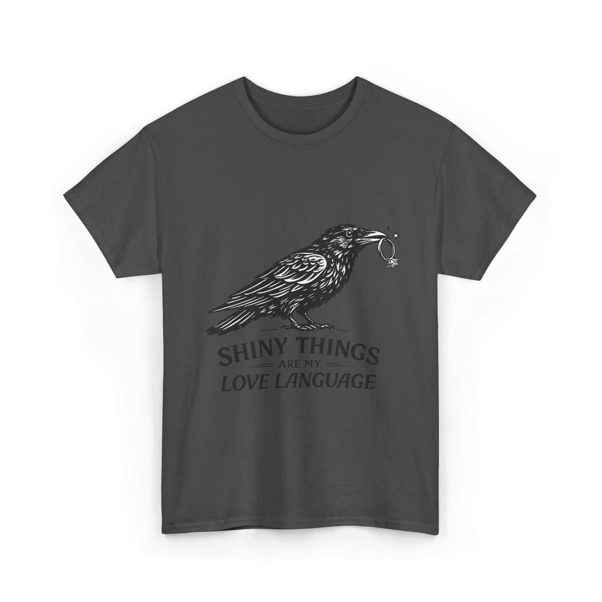 Raven "Shiny Things Are My Love Language" T-Shirt