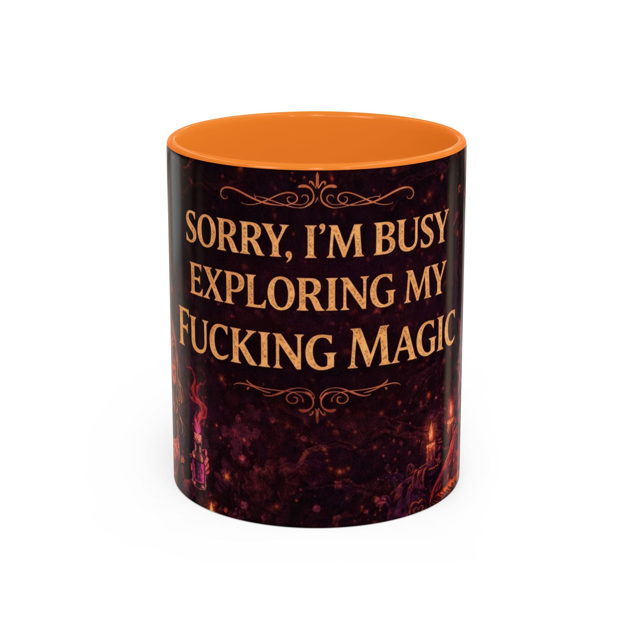 "Sorry, I’m Busy Exploring My Fucking Magic" Dark Whimsy Mug 11oz and 15oz | Wonderland After Dark Collection
