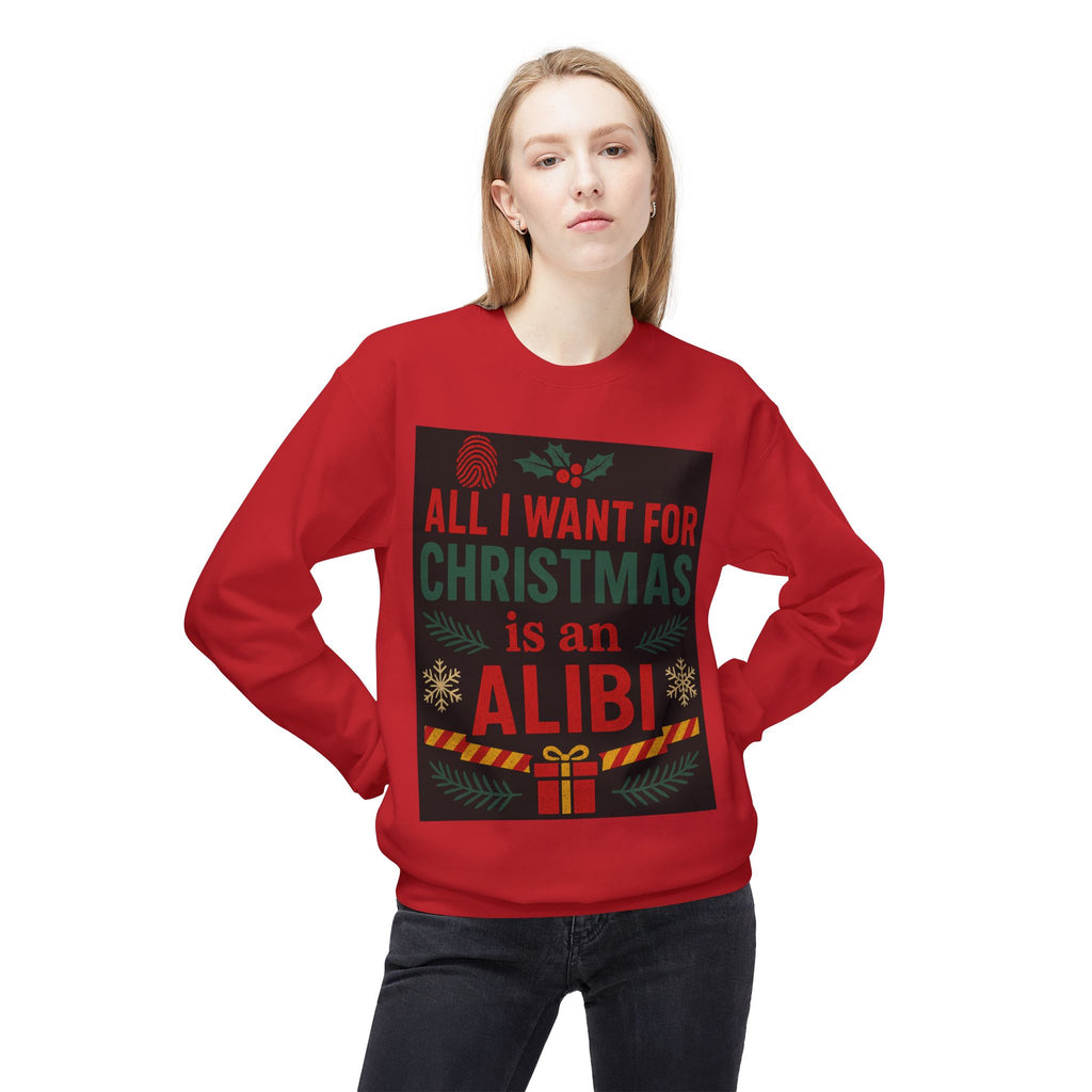 Christmas Alibi Sweatshirt – All I Want For Christmas Is An Alibi Holiday Crewneck