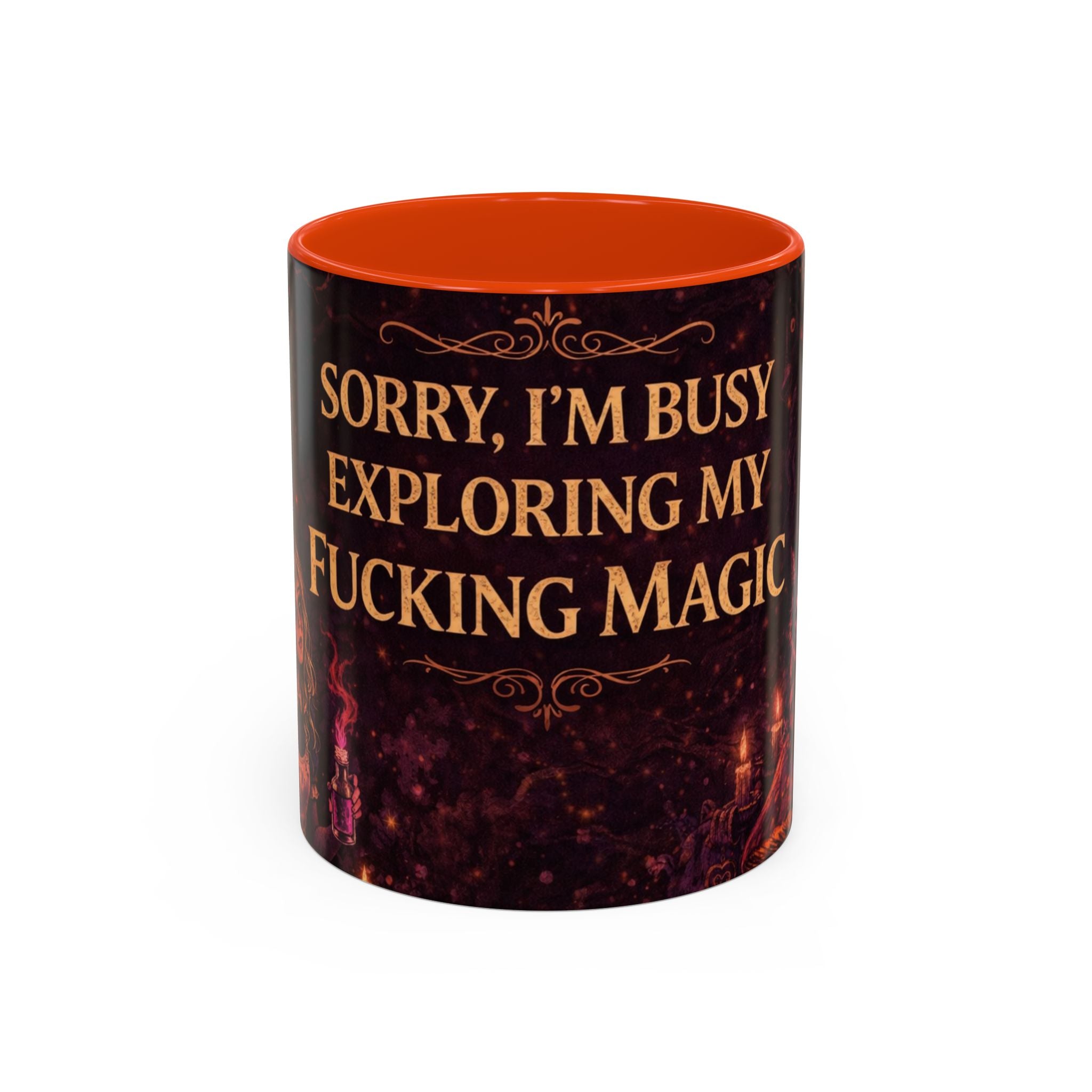 "Sorry, I’m Busy Exploring My Fucking Magic" Dark Whimsy Mug 11oz and 15oz | Wonderland After Dark Collection