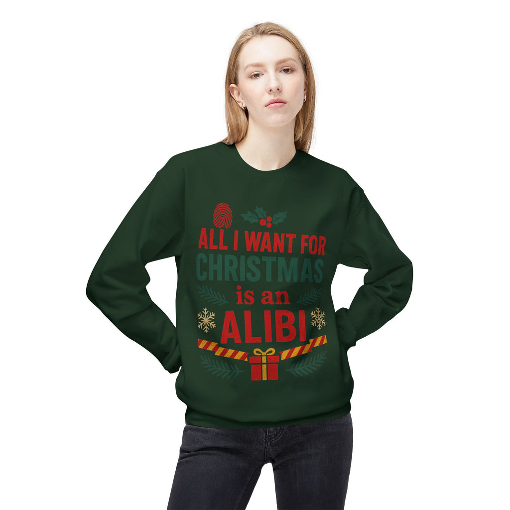 Christmas Alibi Sweatshirt – All I Want For Christmas Is An Alibi Holiday Crewneck