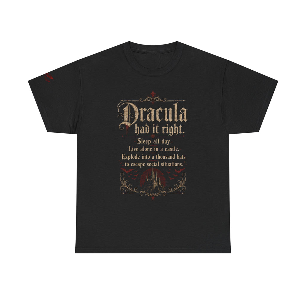 Dracula Had It Right Gothic Literary Tee