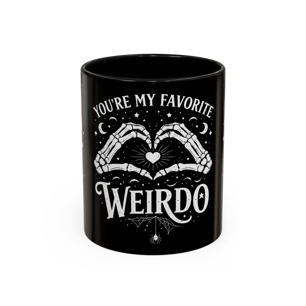 You're My Favorite Weirdo Coffee Mug