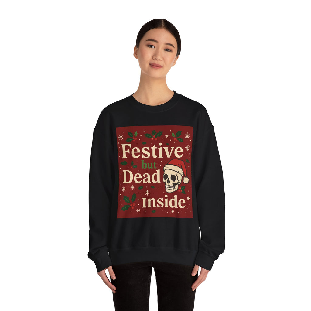 "Festive but Dead Inside" Christmas Skull Crewneck Sweatshirt