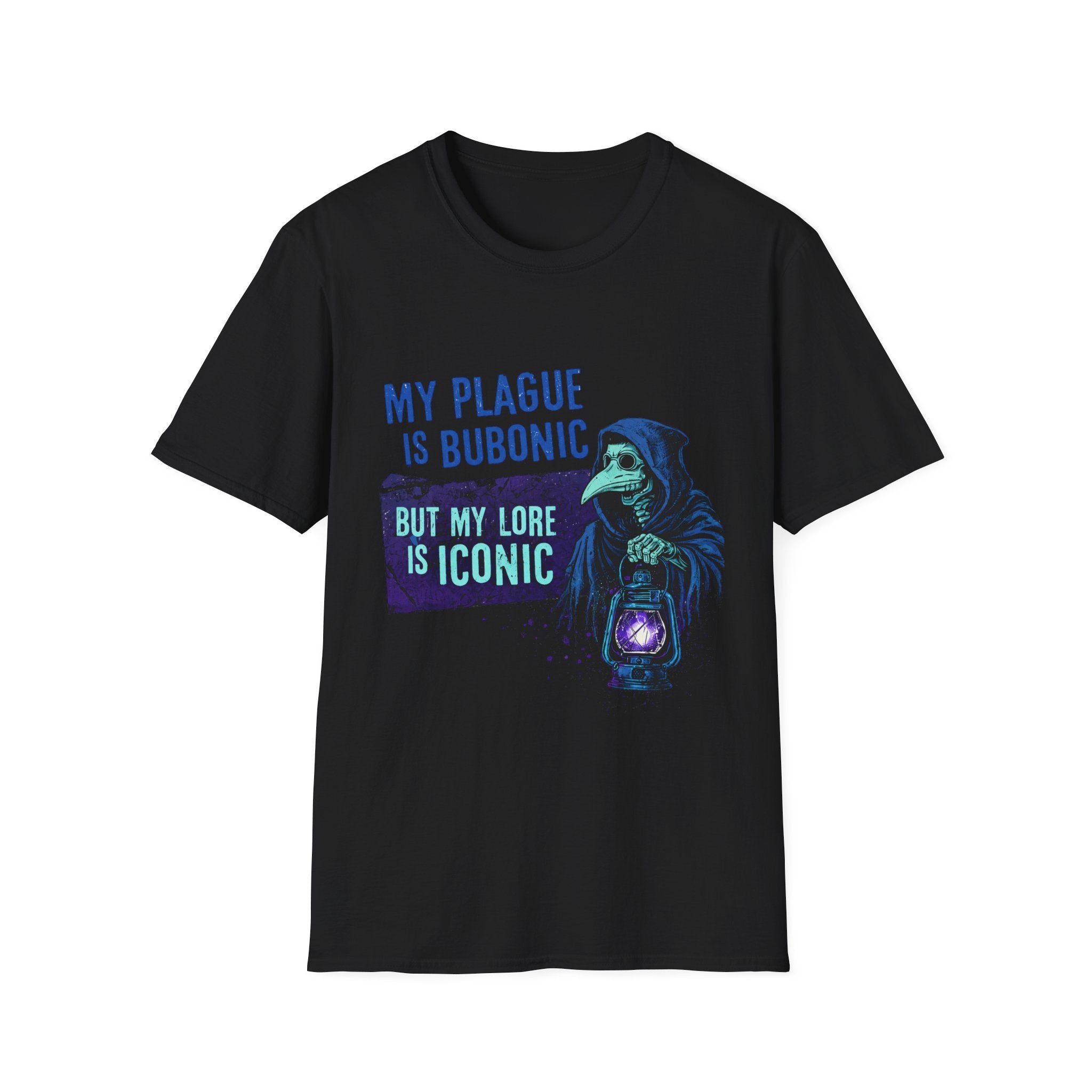 Plague Doctor T‑Shirt — "My Plague Is Bubonic But My Lore Is Iconic" Graphic Tee