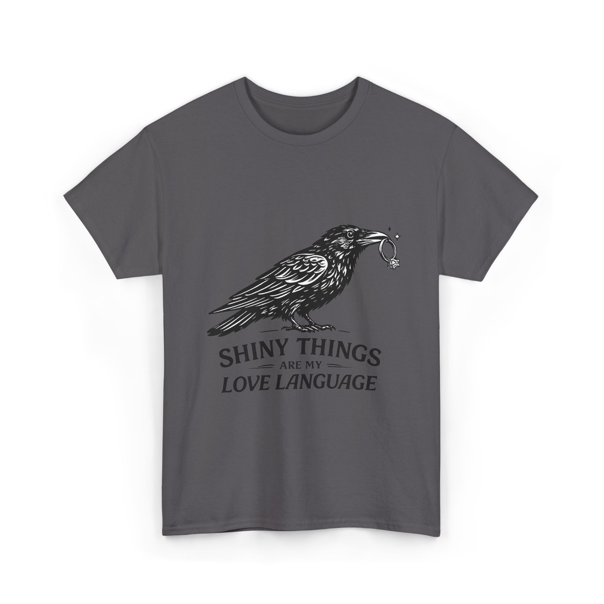 Raven "Shiny Things Are My Love Language" T-Shirt