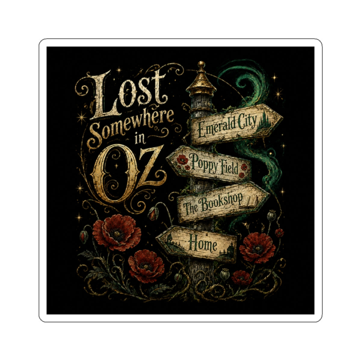 "Lost Somewhere in Oz" Sticker
