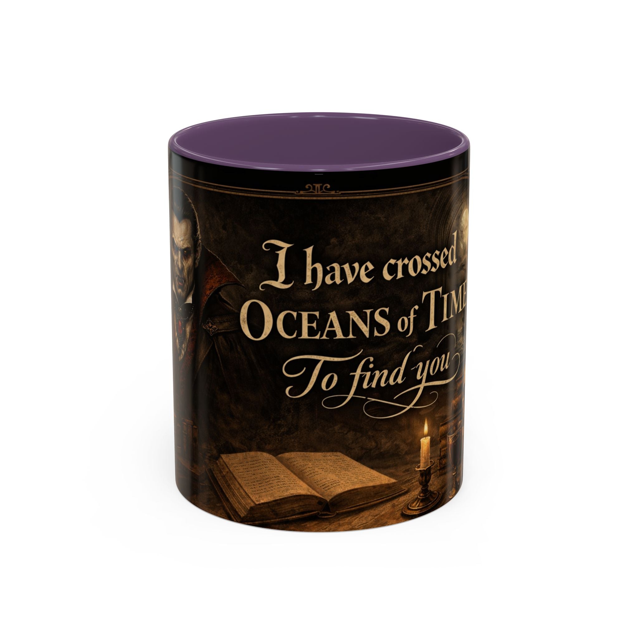 "I Have Crossed Oceans of Time to Find You" Dracula Mug 11oz