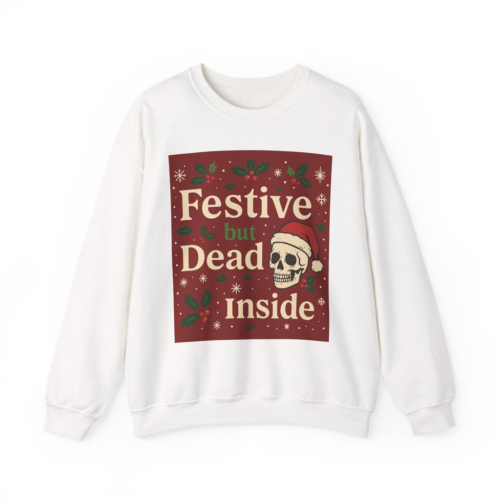 "Festive but Dead Inside" Christmas Skull Crewneck Sweatshirt