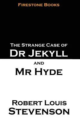 The Strange Case of Dr. Jekyll & Mr. Hyde