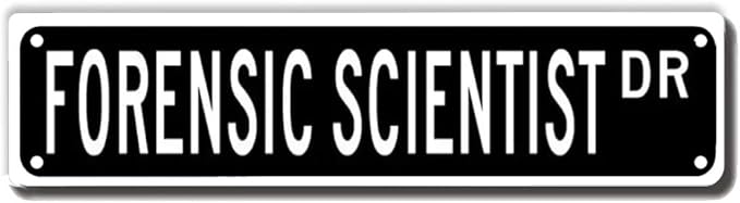 ERMUHEY Forensic Scientist Dr Street Sign, Forensic Scientist Gift, Forensic Scientist Wall Decor for Home Office School Man Cave Plaque Quality Metal Sign 16x4 Inch
