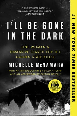 I'll Be Gone in the Dark
