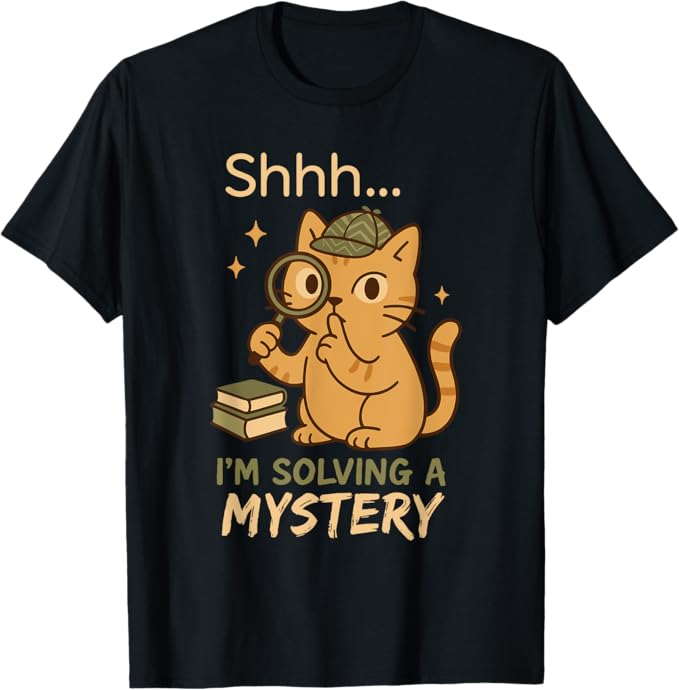 Shh...I'm Solving a Mystery Cat Tee
