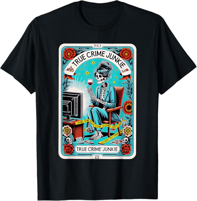True Crime Junkie Tee